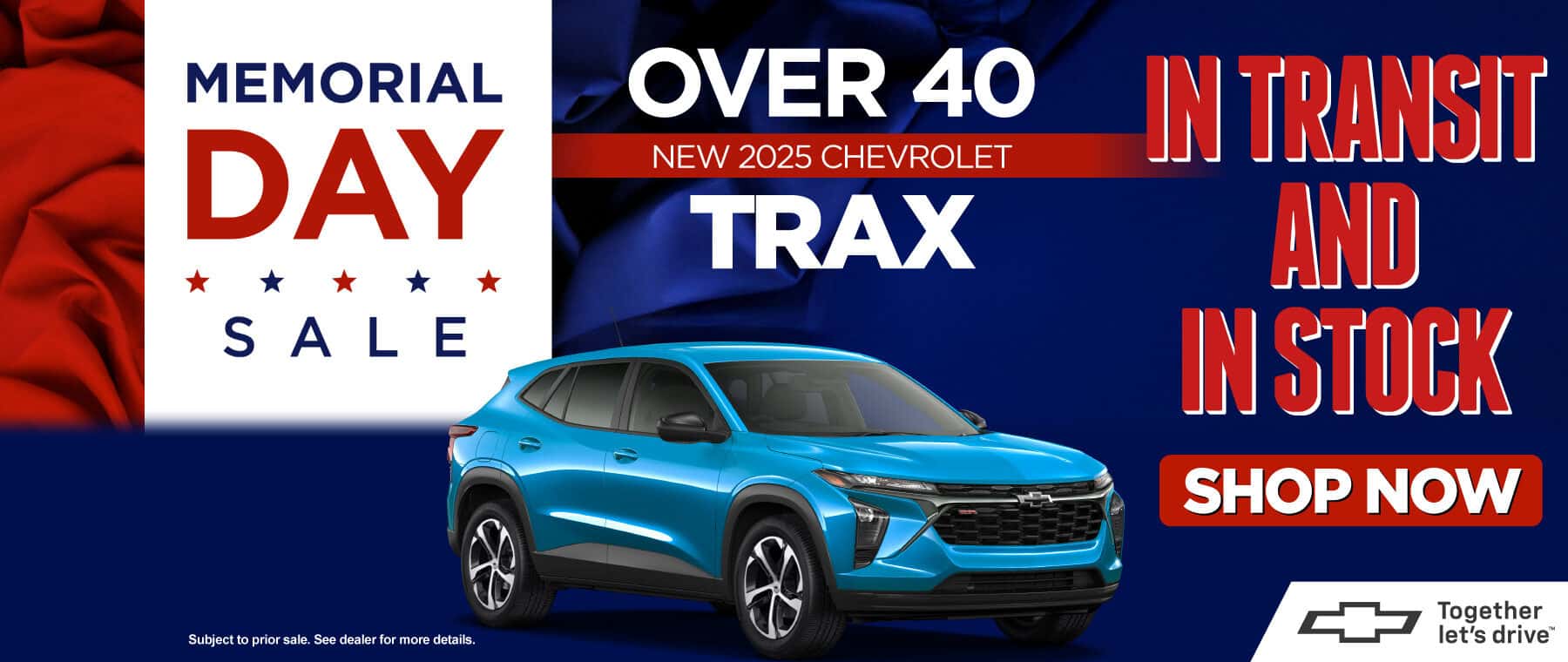 Over 40 New 2025 Chevrolet Trax In Transit and In Stock