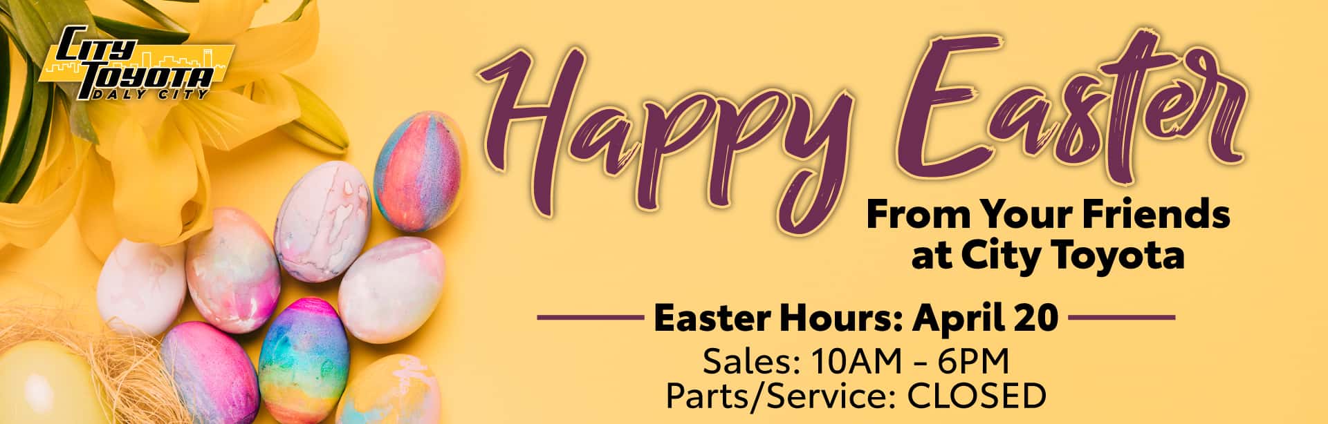 Easter Sunday Holiday Sales Hours 10AM - 6PM, Parts & Service Closed