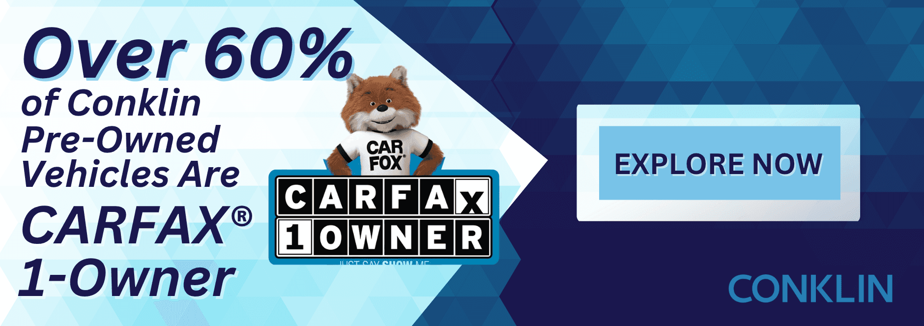 Over-60–of-Conklin-Used-Vehicles-Are-CARFAX—1-Owner–1-