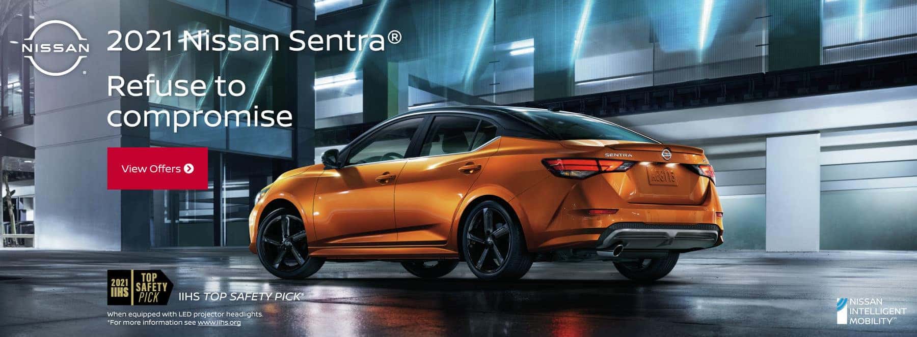 2021 Nissan Sentra - Refuse to compromise