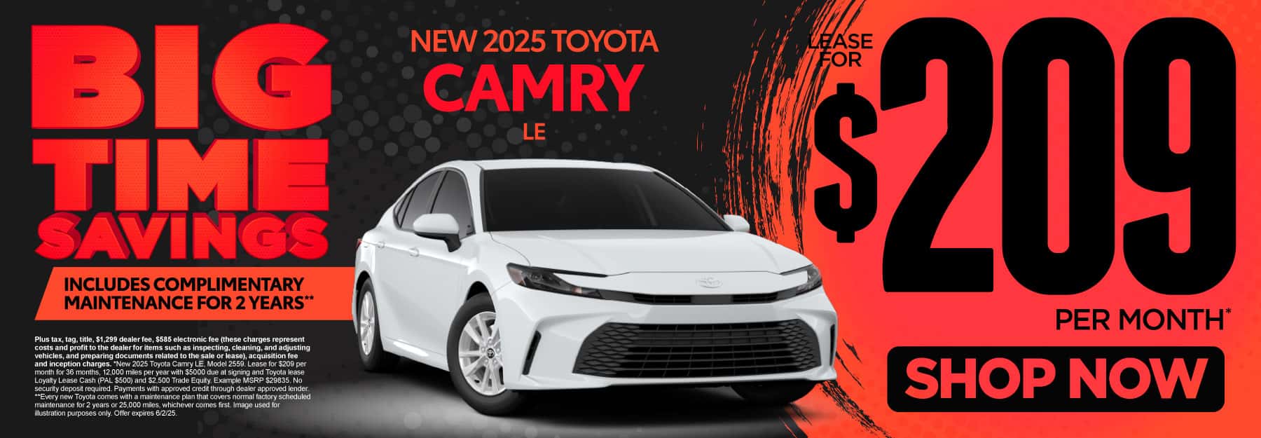 New 2025 Toyota Camry LE "Lease for $209 Per month* Includes complimentary maintenance for 2 years**"
