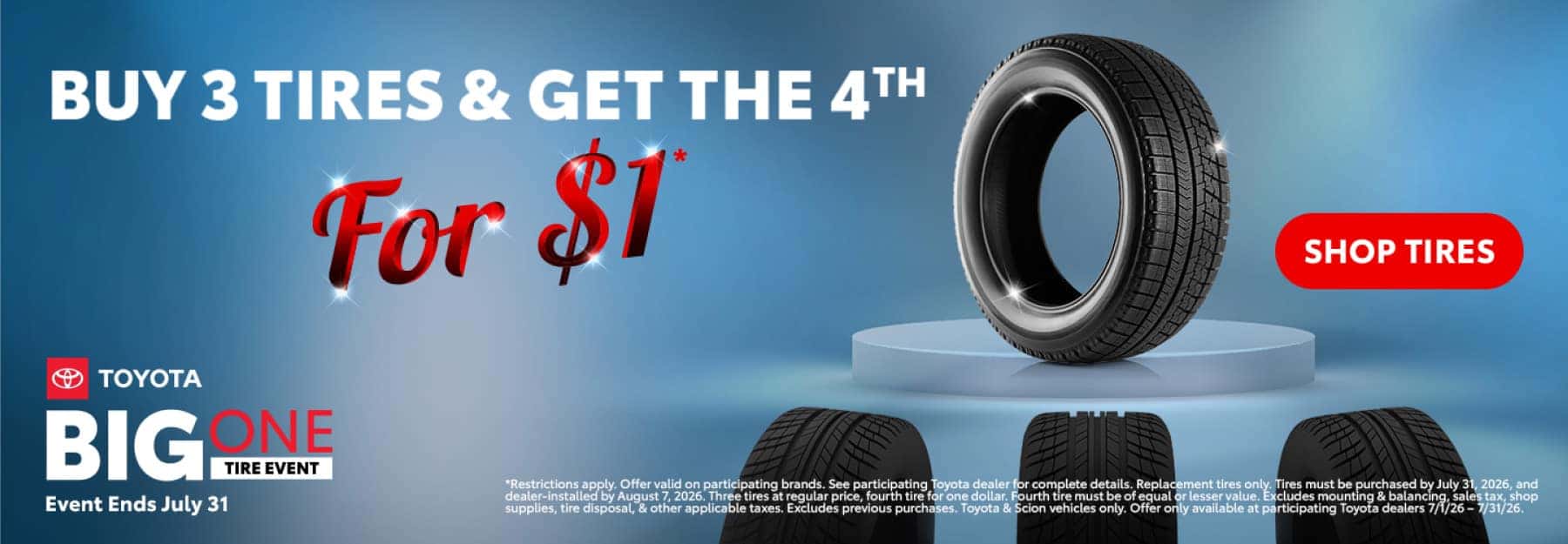 Buy 3 Tires, Get the 4th for $1.00*