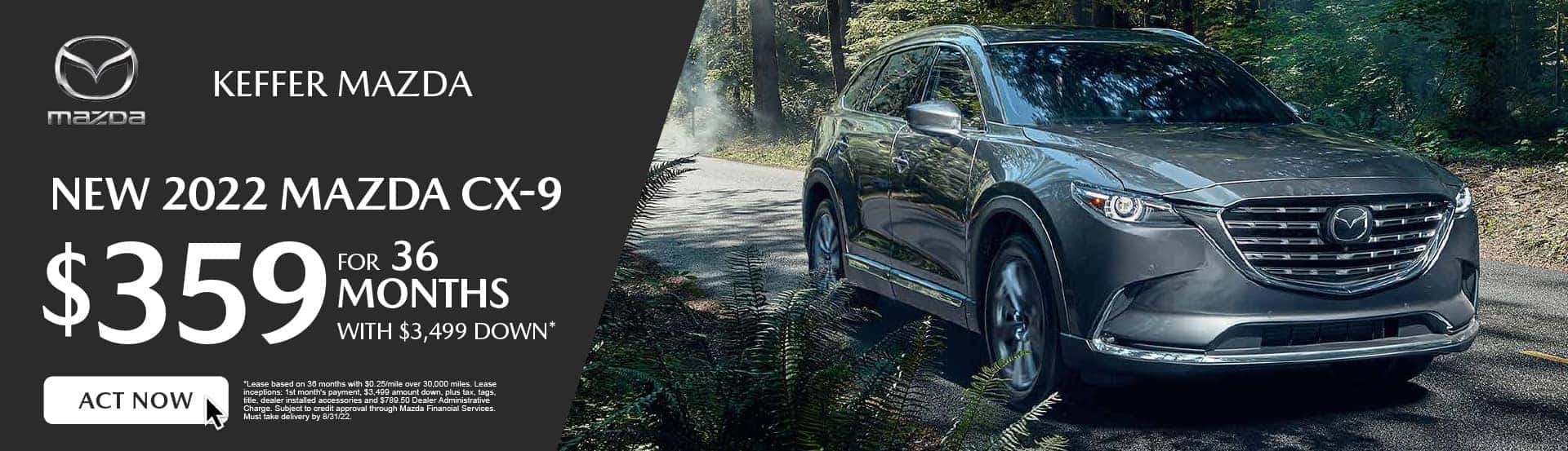 NEW 2022 MAZDA CX-9 $359 for 36 Months with $3499 Down* | ACT NOW
