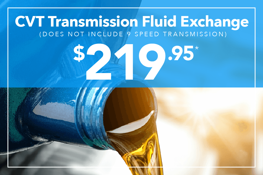 CVT Transmission Fluid Exchange for $219.95
