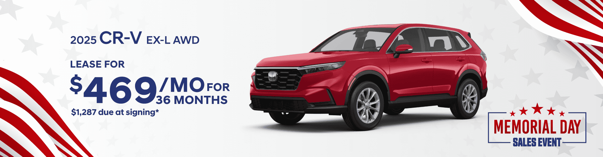 2025 CR-V Gas AWD EX-L : Lease for $469 per month for 36 with $1,287 due at signing -