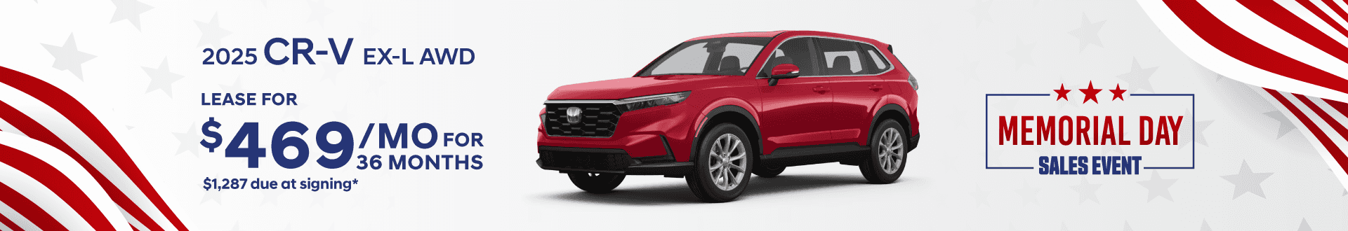2025 CR-V Gas AWD EX-L : Lease for $469 per month for 36 with $1,287 due at signing -