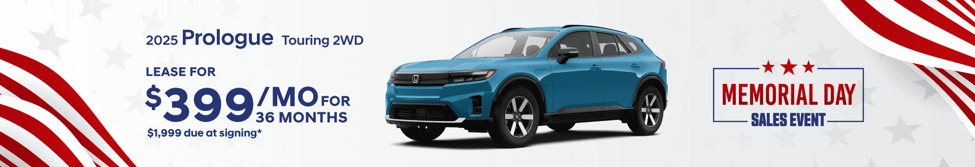 2025 Prologue 2WD Touring : Lease for $399 per month for 36 with $1,999 due at signing -
