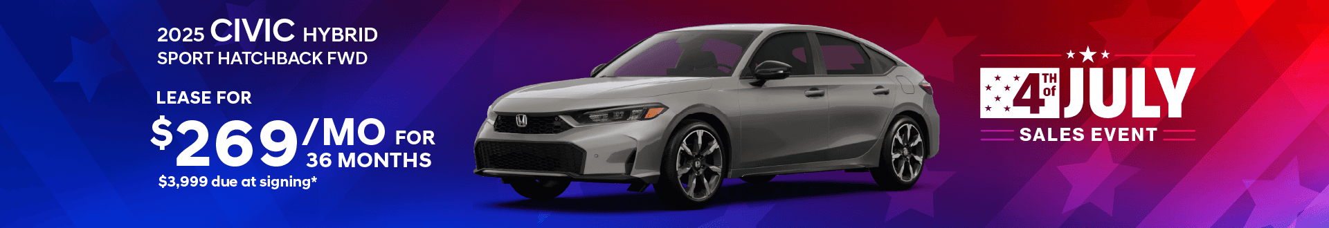2025 CIVIC HYBRID HB Sport FWD: Lease for 269 per month for 36 with 3999 due at signing -