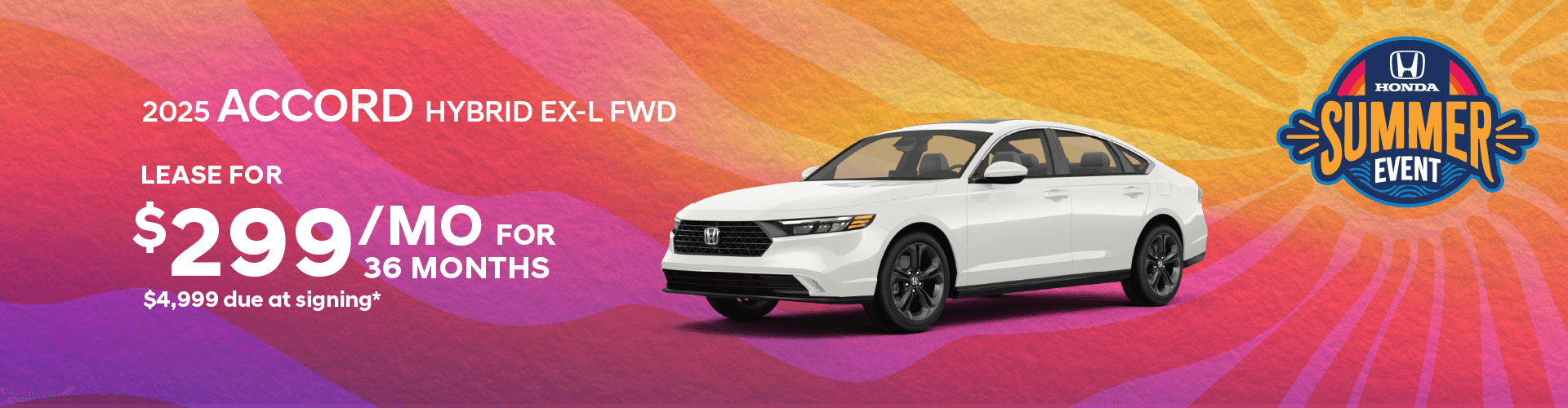 2025 Accord Hybrid EX-L FWD: Lease for $299 per month for 36 months with $4,999 due at signing -