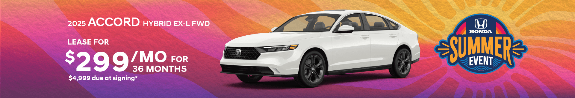 2025 Accord Hybrid EX-L FWD: Lease for $299 per month for 36 months with $4,999 due at signing -