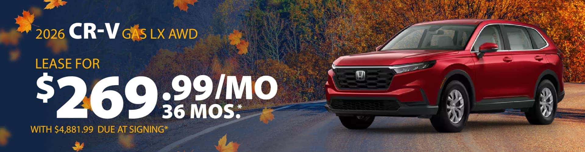 2026 CR-V Gas LX AWD | Lease for $269.99/mo for 36 months with $4,881.99 due at signing