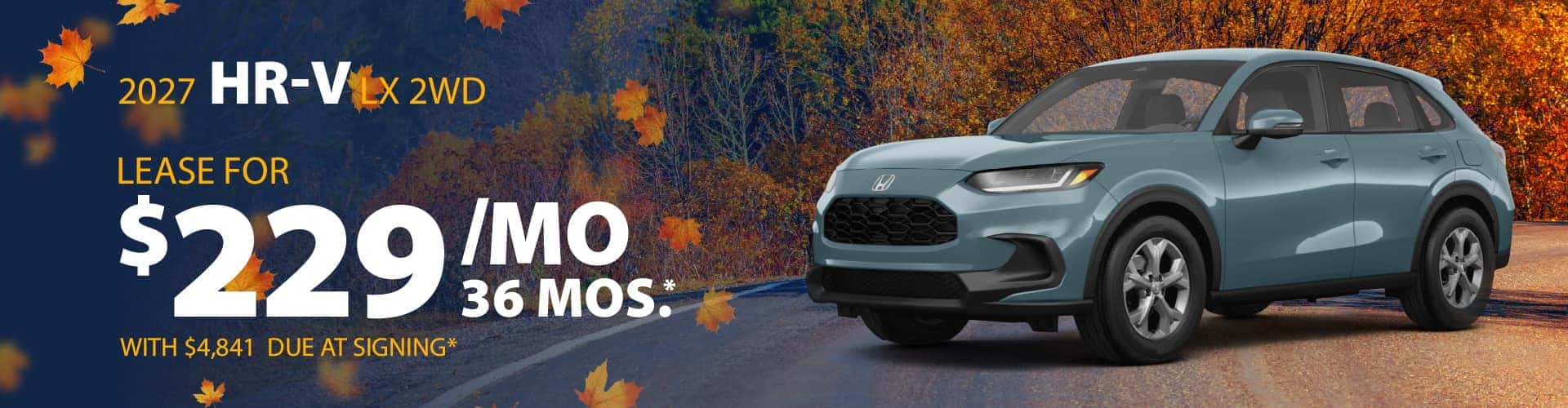 2027 HR-V LX 2WD Lease for $229/Mo 36 months with $4,841 due at signing