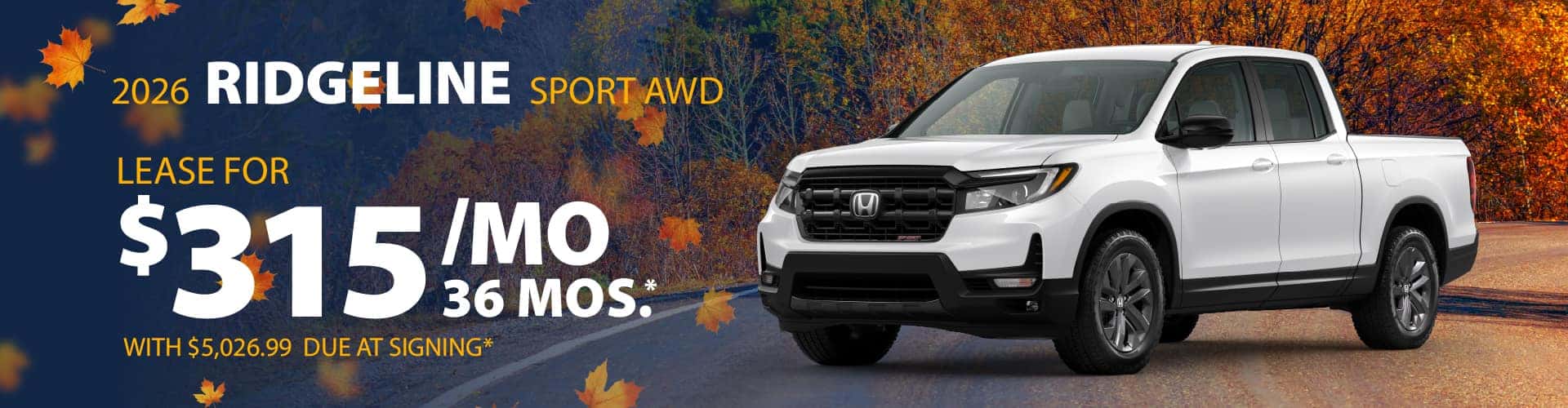 2026 Ridgeline Sport AWD | Lease for $315/Mo for 36 MOS with $5,026.99 due at signing