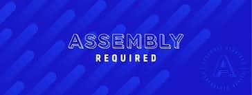Assembly Required Louisiana