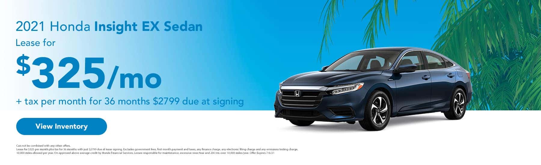 2021 Honda Insight EX Sedan Lease for $325 + tax per month for 36 months $2799 due at signing