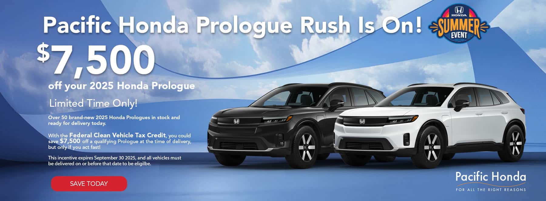 PH_Jul30_Pacific-Honda-Prologue-Rush-Is-On_1800x663_7.30.25
