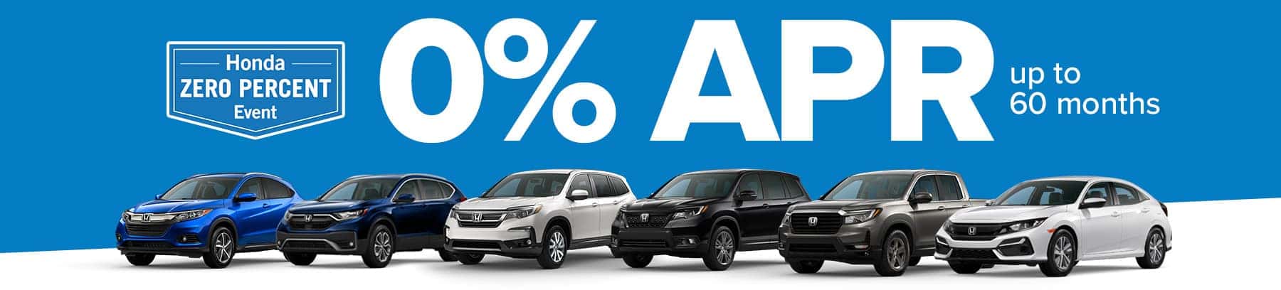 Honda Zero Percent Event - 0% APR up to 60 months