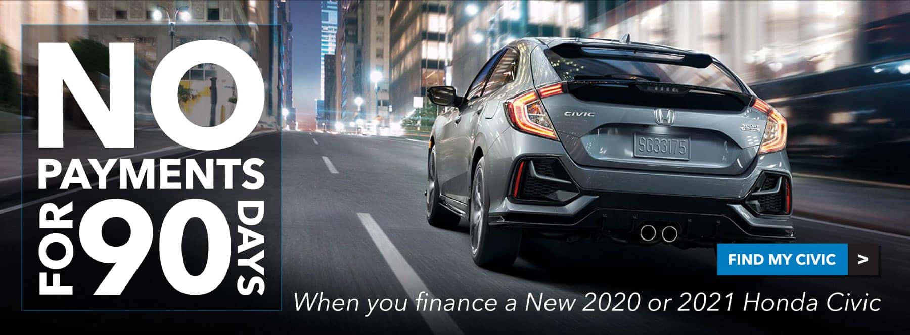 No Payments for 90 Days