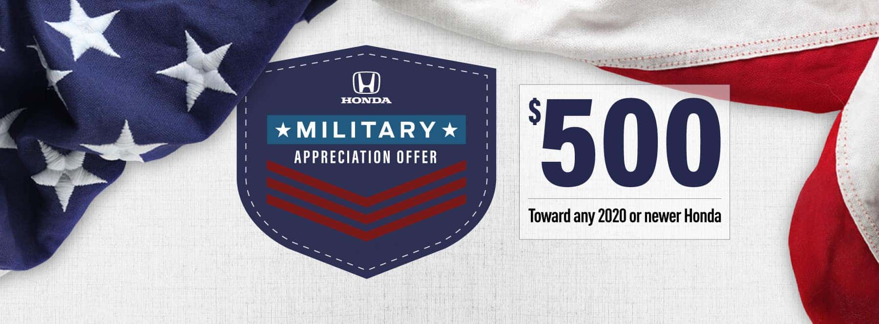 Honda Military Offer - $500 toward any 2020 or newer Honda