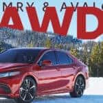 Go Anywhere! Toyota Camry and AvalonAWD: